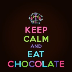 pajaritav:  I love chocolate #chocolate #keepcalm #quote #eat #antojo #dulce
