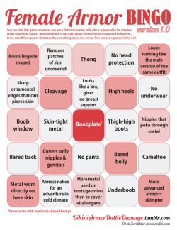 repair-her-armor:  bikiniarmorbattledamage:   Female Armor BINGO (downloadable PDF) by OzzieScribbler (yours truly) As a special present for Bikini Armor Battle Damage first anniversary, I present to you: Female Armor BINGO! Feel free to use as a referenc