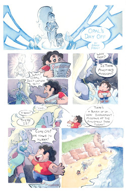 gracekraft:   &ldquo;Opal’s Day Off&rdquo; - Steven Universe #8 Now that things have calmed down a little after the Stevenbomb, here is my 4th guest comic for the Steven Universe comic from boomstudios!  This one definitely has to be my favorite out