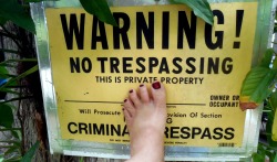 that is the truth     these are private property 