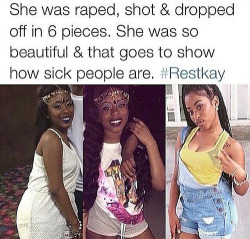 aeon-fux:  pmarfmellow:  andygin:  thedarkerbrother89:  dookiediamonds:  flawlessbodygorgeousface:  kid–haze:  barbies0nspeed:  rukudzom:  don’t know who this is but this really breaks my heart hate finding out a fellow black sis had to die like this
