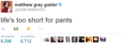  When I find myself in times of trouble, Matthew Gray Gubler comes to me, speaking words of wisdom. 