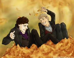 purpleandorangesheep:  Without a thought, and dragging John right along with him, Sherlock dove into the huge pile of red and orange leaves.  They landed on their proverbial asses, Sherlock laughing and John trying hard not to break into giggles.“Who