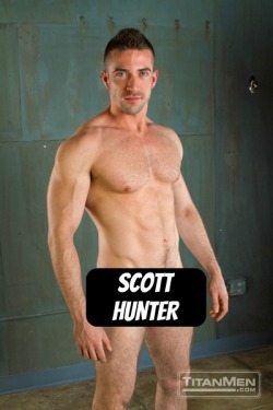 SCOTT HUNTER at TitanMen  CLICK THIS TEXT to see the NSFW original.
