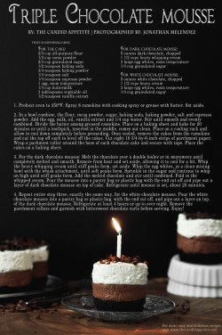 candidappetite:  It’s my sister’s birthday today so let’s celebrate with this recipe. Triple Chocolate Mousse. 