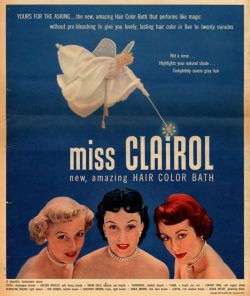 weirdvintage:  Behold the Miss Clairol Hair Color Bath Fairy in this 1952 ad (via Vintage Ad Browser) 