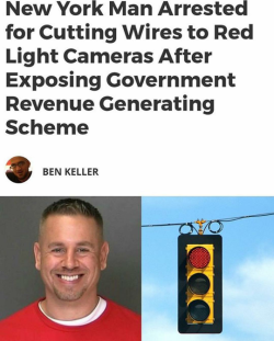 americas-restoration: cointelpro-plant:  Man found the stoplight cameras were activated during yellow lights and decided to cut the wires of it.  The hero we need… 
