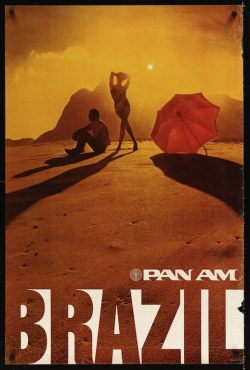 illustraction:  PAN AM BRAZIL travel poster (1972) - ODE TO BRAZIL (Part 5) Well after Stan Getz then Jean-Paul Belmondo (see Part 4) popularized those beaches, the whole world wanted to experience the Copacabana and Ipanema dreamy bays of Rio de Janeiro,