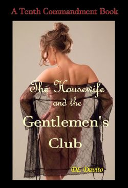 If you enjoy the cheating wife theme of my tumblr blog, you are going to love this book.  Read it as an eBook on the same device you are using to see this.  Amazon link:  http://www.amazon.com/Housewife-Gentlemens-Club-Tenth-Commandment-ebook/dp/B00WAD89R