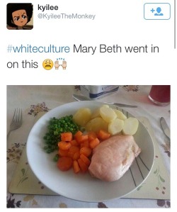 shuttersmiley: beethreefour:  frankensteinfanclub:  thackarybynx:  euthanizeallwhitepeople:  majiinboo:  frankensteinfanclub:  im losing my mind  My white friend’s mom made this exact meal when I spent the night in 10th grade. It felt like chewing on