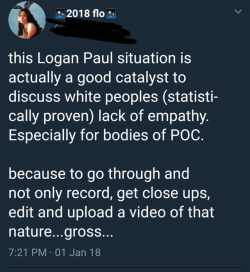 rossjm:  dietmountainmadewka:  jestercandy:  What does race have to do with anything on Logan Paul’s vid?  so Japanese are PoC when they get their corpses filmed by white men but not when they promote racial homogeneity  “White people lack empathy”