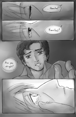 bayobayo:  With Me - Hannibal Fancomic(TW: Blood &amp; Sleep Paralysis)It’s done it’s done it’s done it’s done it’s doooooneFor those who don’t know, this comic is post-s2 and pre-s3, and was meant to be finished before the premiere. But