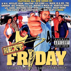 BACK IN THE DAY |12/7/99| The soundtrack for the movie, Next Friday, is released on Priority Records.