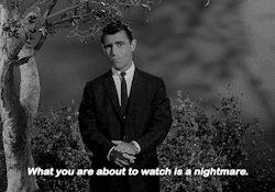 witchinghour:Rod Serling Narrates The Twilight Zone (TV Series, 1959 – 1964)