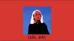 11. Lush // Snail Mail