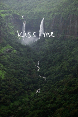 No waterfall I won&rsquo;t kiss you&hellip;