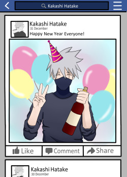 kakashis-facebook: HAPPY NEW YEAR FOLLOWERS!! I LOVE YOU ALL! &lt;3 Kakashi gun git drunk  