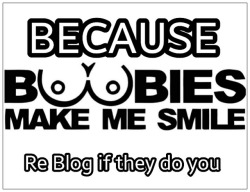 54395:  wickedlywenchy:  😊  Absolutely they do and especially big beautiful boobies like @wickedlywenchys