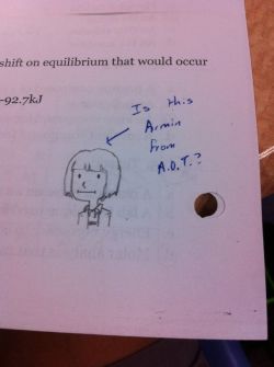 amoying:  strawberro:  strawberro:  strawberro:  owlsegg:  the-ackerman-queen:  strawberro:  LOOK WHAT MY CHEM TEACHER PUT ON MY TEST  Suuuuuuure.   NO TEACHER WRITES LIKE THAt   THIS IS MY CHEMISTRY TEACHER NOW STOP CALLING BS      hes showing this