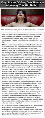 goodkwuestion:vixeninthekitchen:  lorrainelola:  My friend wrote this article on Reddit and it is now going viral everywhere. She really did nail it. Reblog the shit out of this and spread it like wildfire!  YES!! BDSM has rules and guidelines and this