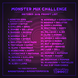 krocodilian:  So i decided to make my own prompt list for this Inktober! Im gonna be doing monster combinations! (*•̀ᴗ•́*)و Feel free to join in, you dont have to do every day, and be sure to use the hashtag so i can see em! 