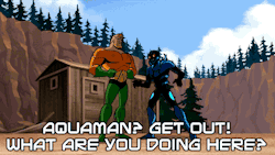 gameraboy:  Batman: The Brave and the Bold   HA! Nice one, Aquaman.