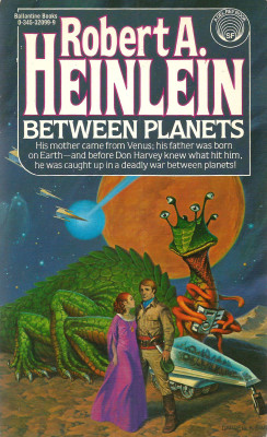 Between Planets, by Robert A. Henlein (Ballantine Books, 1978).From a charity shop in Derby.