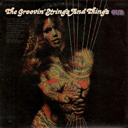 vinyl-artwork:  The Groovin’ Strings and Things, 1968. Cover by Joel Brodsky. The Groovin’ Strings And Things - You