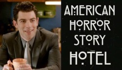 superherofeed:  Max Greenfield Joins American Horror Story: Hotel