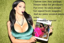 Attention 🚨🚨 today and tomorrow donate 1k tokens and get ur own personalized custom care Amy package of two signed score magazines and my pussy scented panties. http://ift.tt/1nKqVzo by amyanderssen5