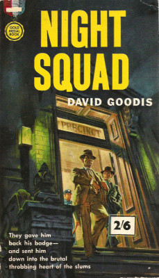 Night Squad, by David Goodis (Frederick Muller Ltd. 1962). From a second-hand shop in Nottingham.