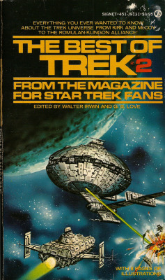 The Best of Trek 2: From The Magazine for Star Trek Fans, edited by Walter Irwin and G. B. Love (Signet, 1980).From a charity shop in Nottingham.