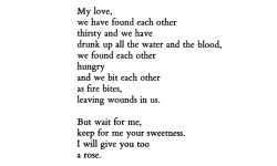 aseaofquotes:Pablo Neruda, “Absence”