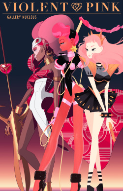 violent-pink:  We’ve kept it under wraps for a while but we’re really excited to finally announce the book launch and exhibition of Violent Pink at Gallery Nucleus! The exhibition will include tribute pieces of the Violent Pink heroines by fellow