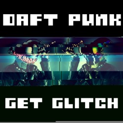 I am up all night to get glitch #daftpunk #glitch DMNC RMX http://dombarra.tumblr.com
