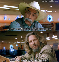movie:  The Big Lebowski (1998) for more like this follow movie