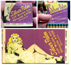 Vintage 50’s-era matchbook for the &lsquo;Silver Palm’ nightclub, located at 1117 Wilson Avenue; in Chicago, Illinois..   Simply phone “SUnnyside 4-9108” for reservations!!