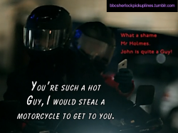 &ldquo;You&rsquo;re such a hot Guy, I would steal a motorcycle to get to you.&rdquo;