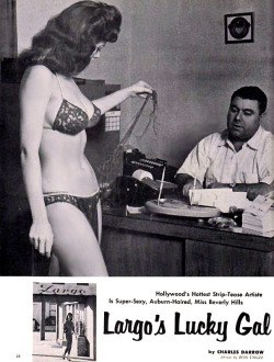 burleskateer:  Largo’s Lucky Gal Beverly Hills presents a slight distraction to ‘Club LARGO’ owner Chuck Landis; as featured in an article from the March ‘60 issue of ‘Sir Knight’ (Vol.2-No.3) magazine..  