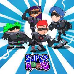 Look out for Super Noobs coming next week! Four middle school best friends who fight aliens between classes. NBD.