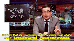 shamelessmash:  sandandglass:    Last Week Tonight s02e24   John Oliver discusses sex education  LEARNING NOTHING WOULD HAVE BEEN BETTER THAN LEARNING THAT 