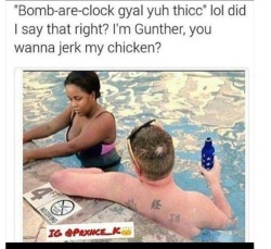 curvesncurls:  imkhalil:  onlyblackgirl:  kushandwizdom: Bomb are clock 😂😩😩  Gunther tho💀  BOMB ARE CLOCK 😂😂😂😂😂  Fucking Gunther lmfaaaaaooo