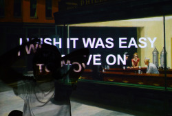 art-kidd:  I wish it was easy to move on / /    the nighthawks, Edward Hopper  / /  projector series 