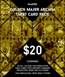 doodleglaz:    Glaztek presents the Golden Major Arcana Tarot Card Pack! https://gumroad.com/l/glaztarotDue to popular demand, we have set up this tarot card pack for those wishing to have a physical deck!Inside contains:⦁	23 full colour, high resolution