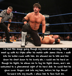 wwewrestlingsexconfessions:  I’ve had this image going though my mind all morning. That I meet up with AJ Styles after his match with James Storm. I walk into his locker-room with him. He allowed me to bite and kiss down his chest down to his lovely