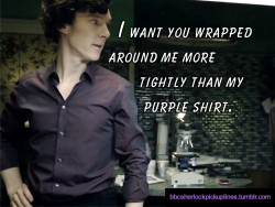 &ldquo;I want you wrapped around me more tightly than my purple shirt.&rdquo;