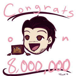 tiaramaki:  I’m not late on this, what are you talkin’ about.I wanted to congratulate Mark on his 8 million subscriber milestone! He’s done so much for the fans, I seriously can’t make anything that does justice on the impact of it all.