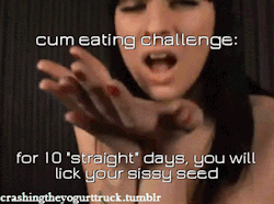 cexigurl:  nasteesissi:  sweetsissycandi:  shemale-worshiper:  Challenged accpeted  indeed  I’m going on two years of consuming my sissy seed  I always do! 