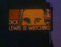 “F*ck the Streets, Dick Lewis is Watching”