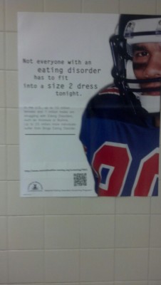 furbearingbrick:  feminishblog:  sugaredvenom:  mattreadsthings:   fatswaggin:  Found this in a bathroom at my college. A lot of guys had eating disorders in football and wrestling at my school and even in the rec league. I remember guys taking laxatives